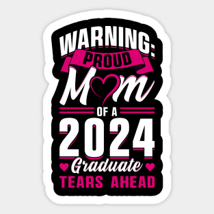 Proud Mom of a 2024 Graduate Sticker